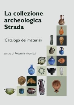 la collezione archeologica strada_copertina
